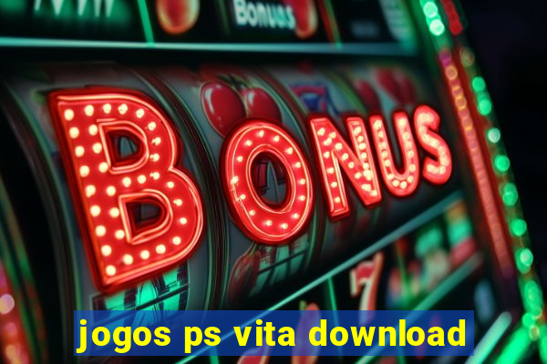 jogos ps vita download